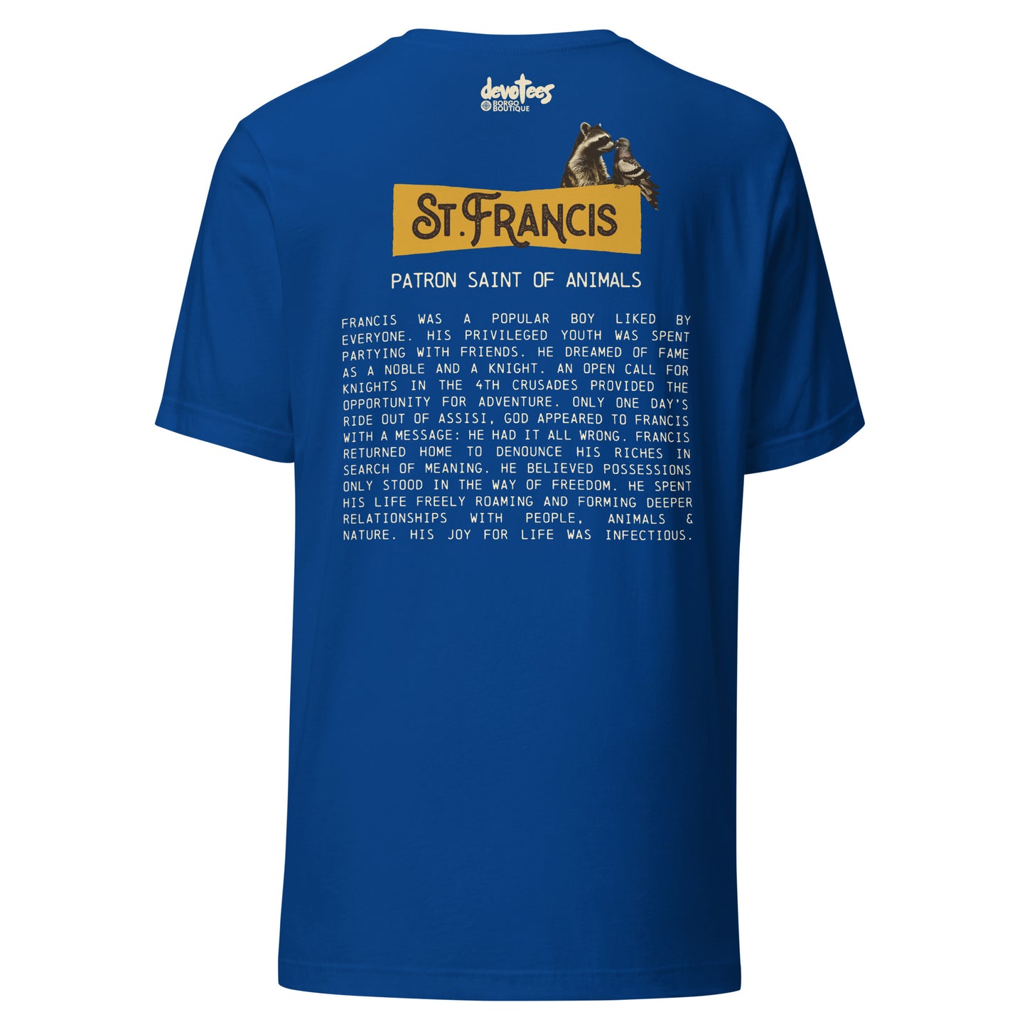 Saint Francis Unisex t-shirt - TRUE ROYAL